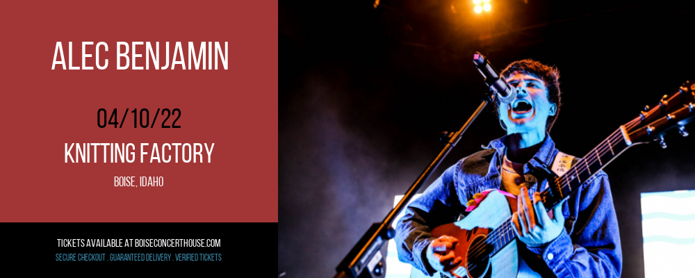 Alec Benjamin at Knitting Factory tickets Alec Benjamin at Knitting Factory