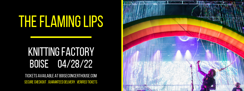 The Flaming Lips at Knitting Factory tickets The Flaming Lips at Knitting Factory