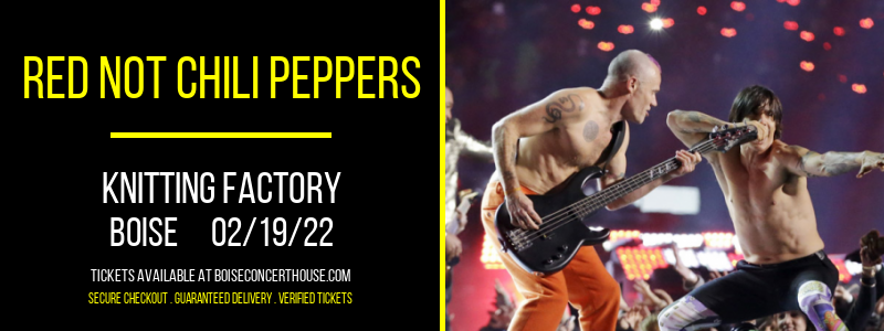 Red Not Chili Peppers at Knitting Factory tickets Red Not Chili Peppers at Knitting Factory