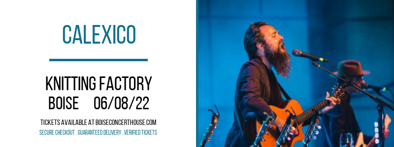 Calexico at Knitting Factory tickets Calexico at Knitting Factory