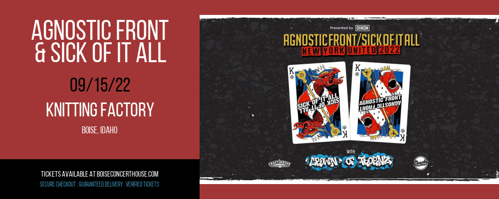 Agnostic Front & Sick of It All at Knitting Factory tickets Agnostic Front & Sick of It All at Knitting Factory