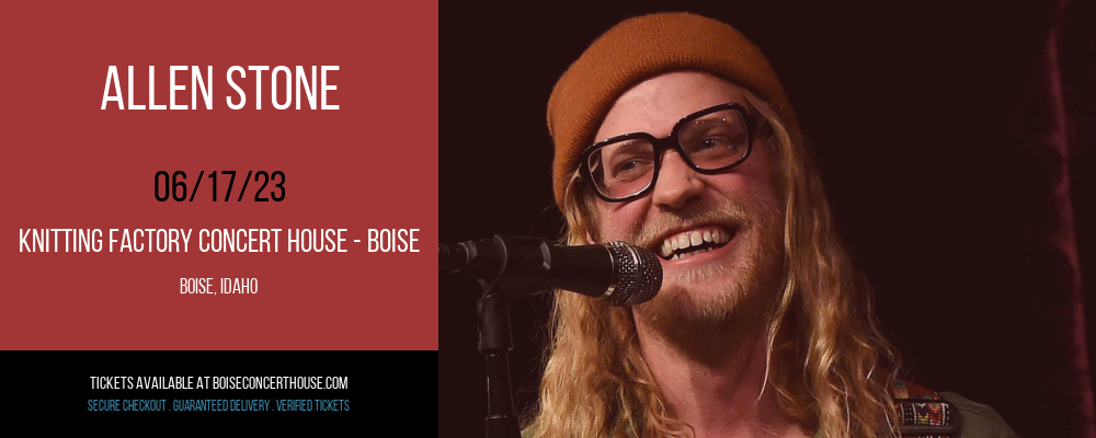 Allen Stone at Knitting Factory tickets Allen Stone at Knitting Factory