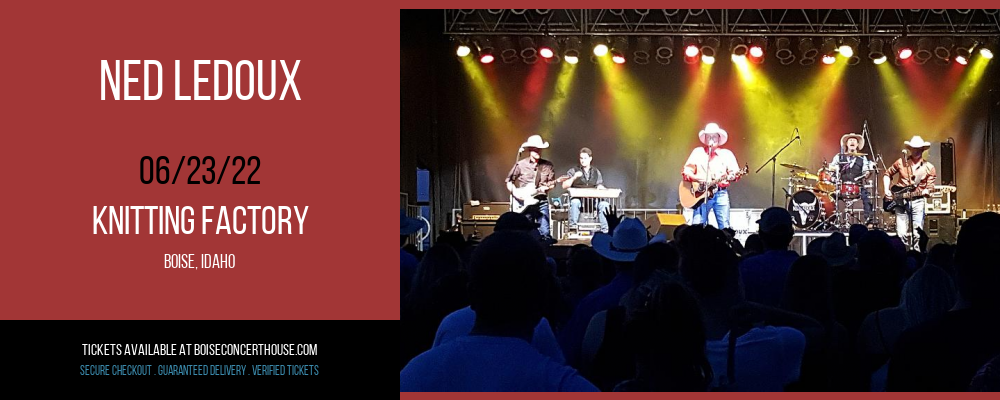Ned LeDoux at Knitting Factory tickets Ned LeDoux at Knitting Factory