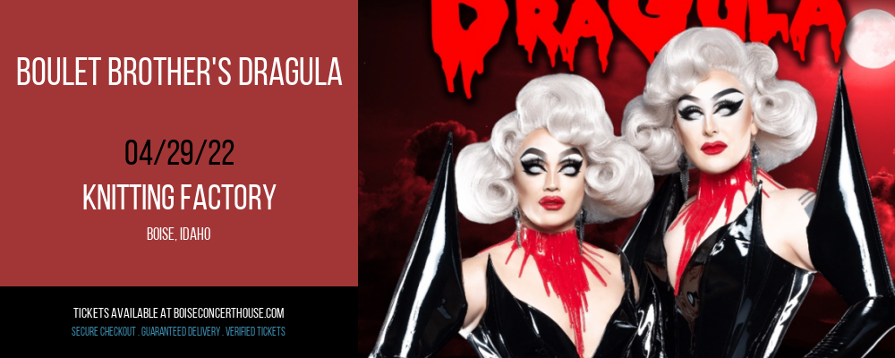 Boulet Brother's Dragula at Knitting Factory tickets Boulet Brother's Dragula at Knitting Factory