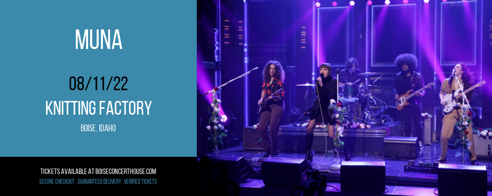Muna at Knitting Factory tickets Muna at Knitting Factory