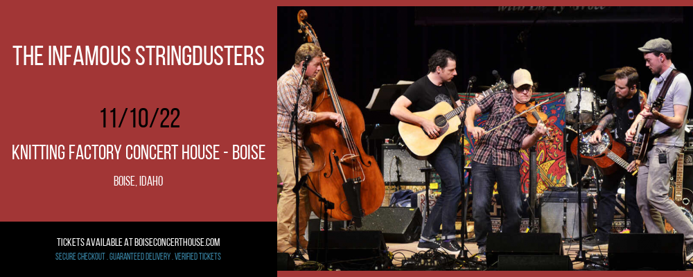 The Infamous Stringdusters at Knitting Factory tickets The Infamous Stringdusters at Knitting Factory