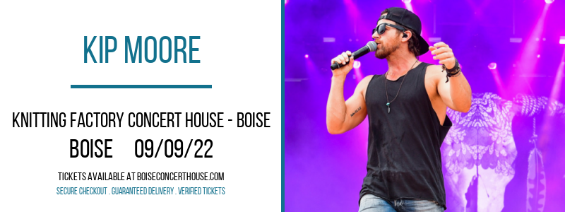Kip Moore at Knitting Factory tickets Kip Moore at Knitting Factory