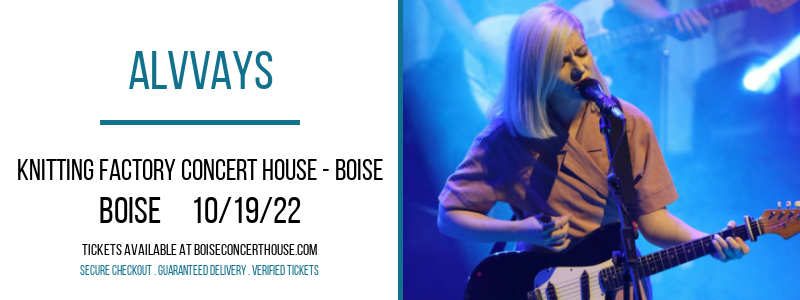 Alvvays at Knitting Factory tickets Alvvays at Knitting Factory