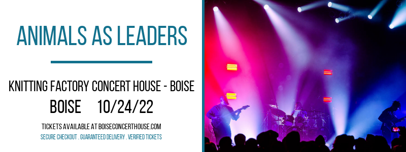 Animals As Leaders at Knitting Factory tickets Animals As Leaders at Knitting Factory