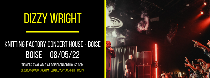 Dizzy Wright at Knitting Factory tickets Dizzy Wright at Knitting Factory