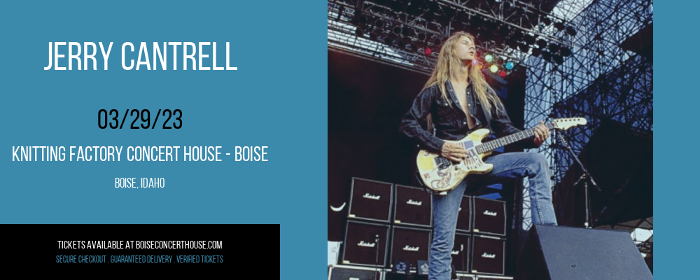 Jerry Cantrell at Knitting Factory tickets Jerry Cantrell at Knitting Factory