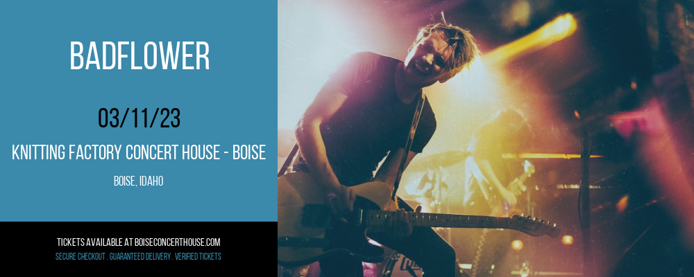 Badflower at Knitting Factory tickets Badflower at Knitting Factory