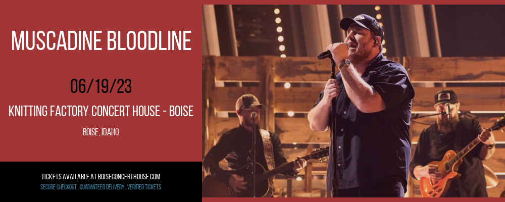 Muscadine Bloodline at Knitting Factory tickets Muscadine Bloodline at Knitting Factory