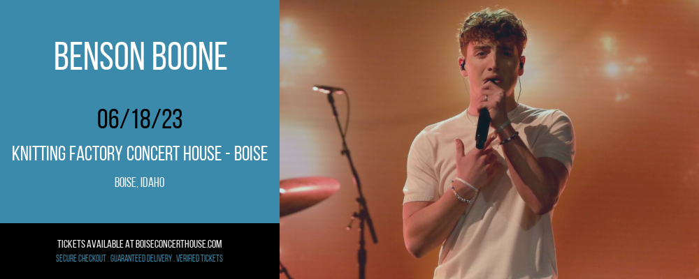 Benson Boone at Knitting Factory tickets Benson Boone at Knitting Factory