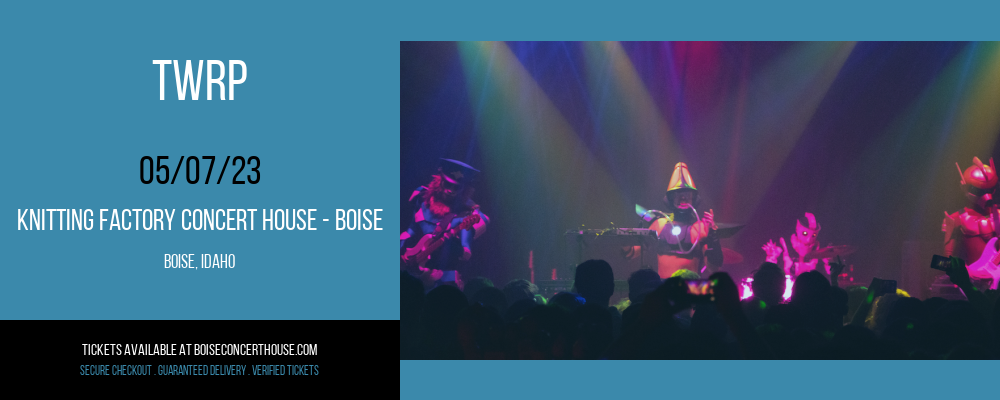 Twrp at Knitting Factory tickets Twrp at Knitting Factory