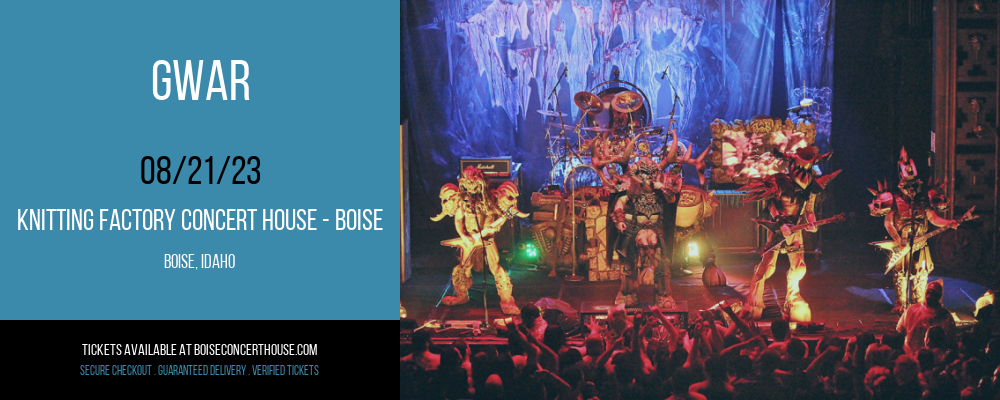 GWAR at Knitting Factory tickets GWAR at Knitting Factory