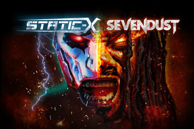 Static X & Sevendust