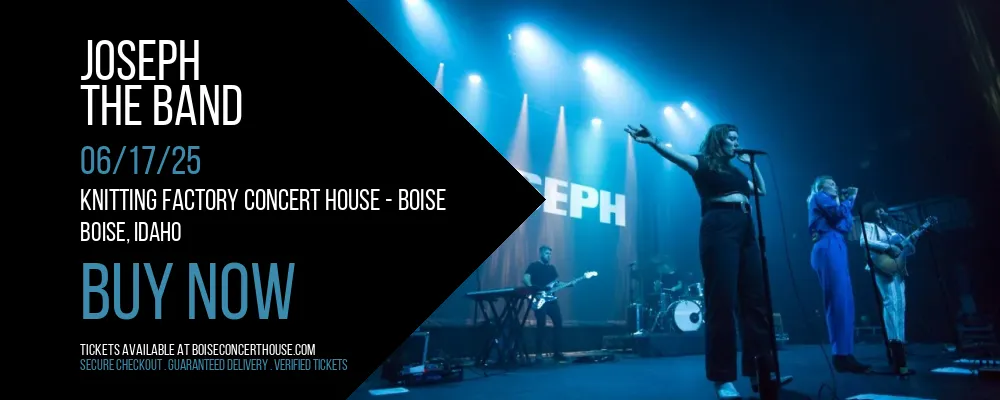 Joseph - The Band at Knitting Factory Concert House