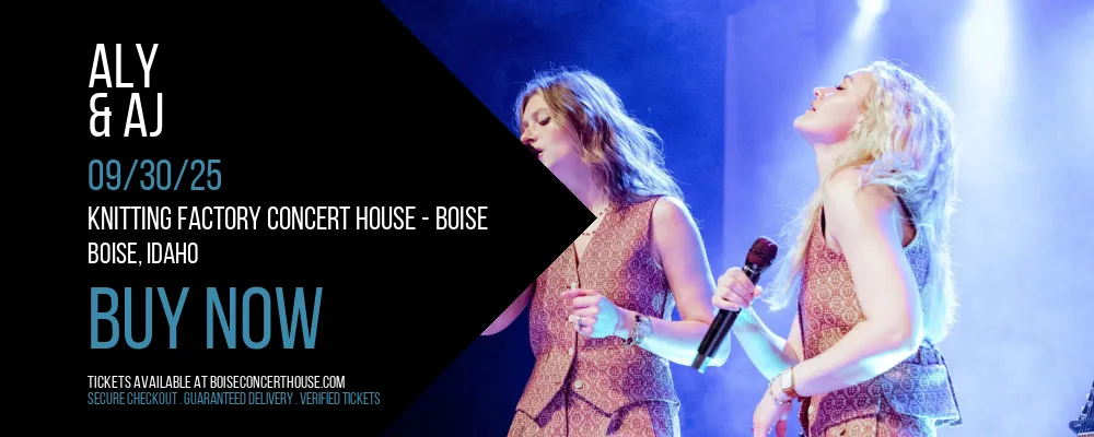 Aly & AJ at Knitting Factory Concert House
