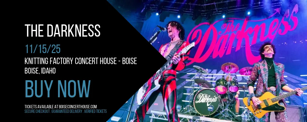The Darkness at Knitting Factory Concert House