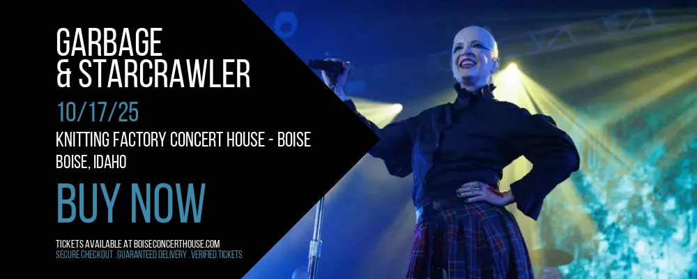 Garbage & Starcrawler at Knitting Factory Concert House