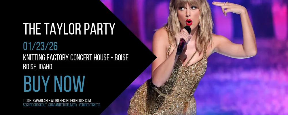 The Taylor Party at Knitting Factory Concert House