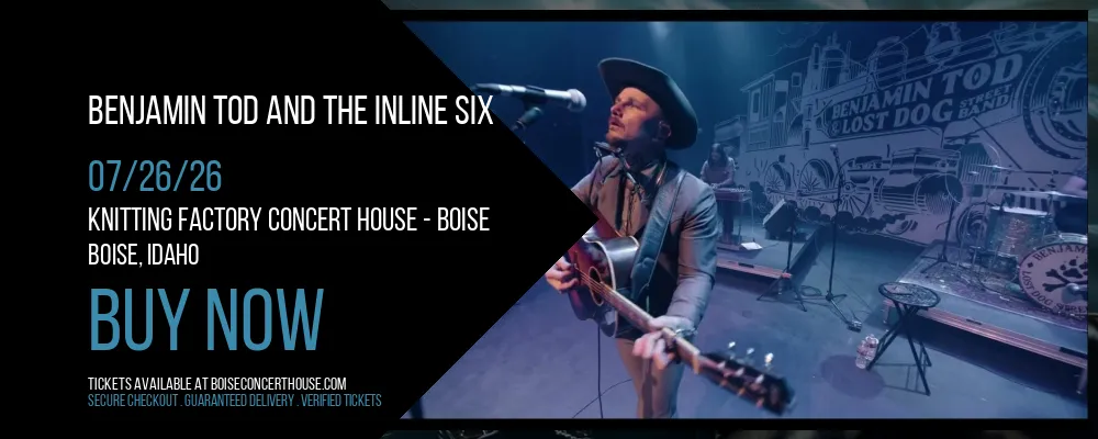 Benjamin Tod and The Inline Six at Knitting Factory Concert House